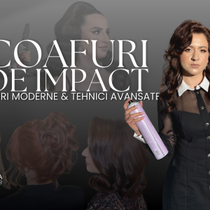 COAFURI DE IMPACT - Trenduri Moderne & Tehnici de Salon